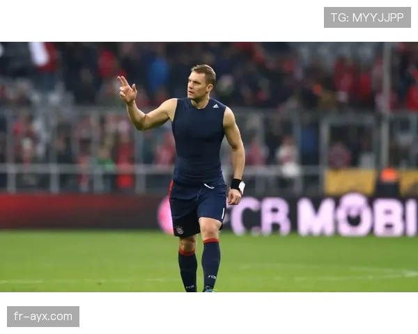 诺伊尔加盟拜仁开启王朝的关键转折解析